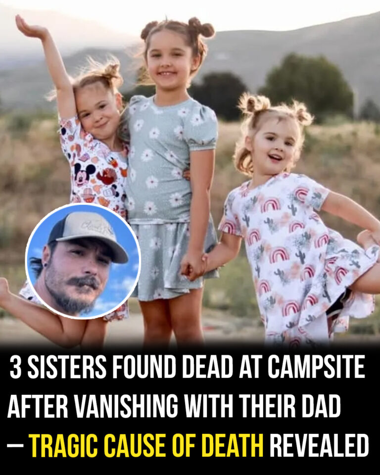 Three sisters found dead at campsite after vanishing with their dad