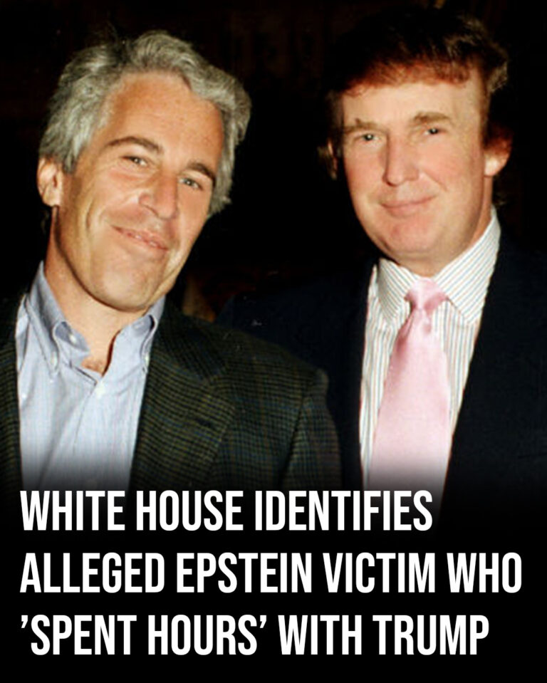 White House identifies alleged Epstein victim said to have spent hours with Trump
