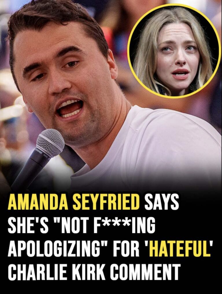 Amanda Seyfried says she’s “not f***ing apologizing” for ‘hateful’ Charlie Kirk comment