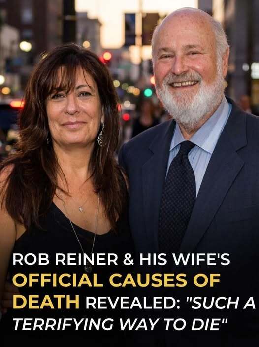 Authorities Confirm Details Surrounding the Deaths of Rob Reiner and His Wife