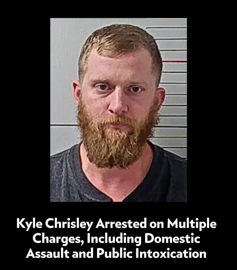 Kyle Chrisley Arrested on Multiple Charges, Including Domestic Assault and Public Intoxication