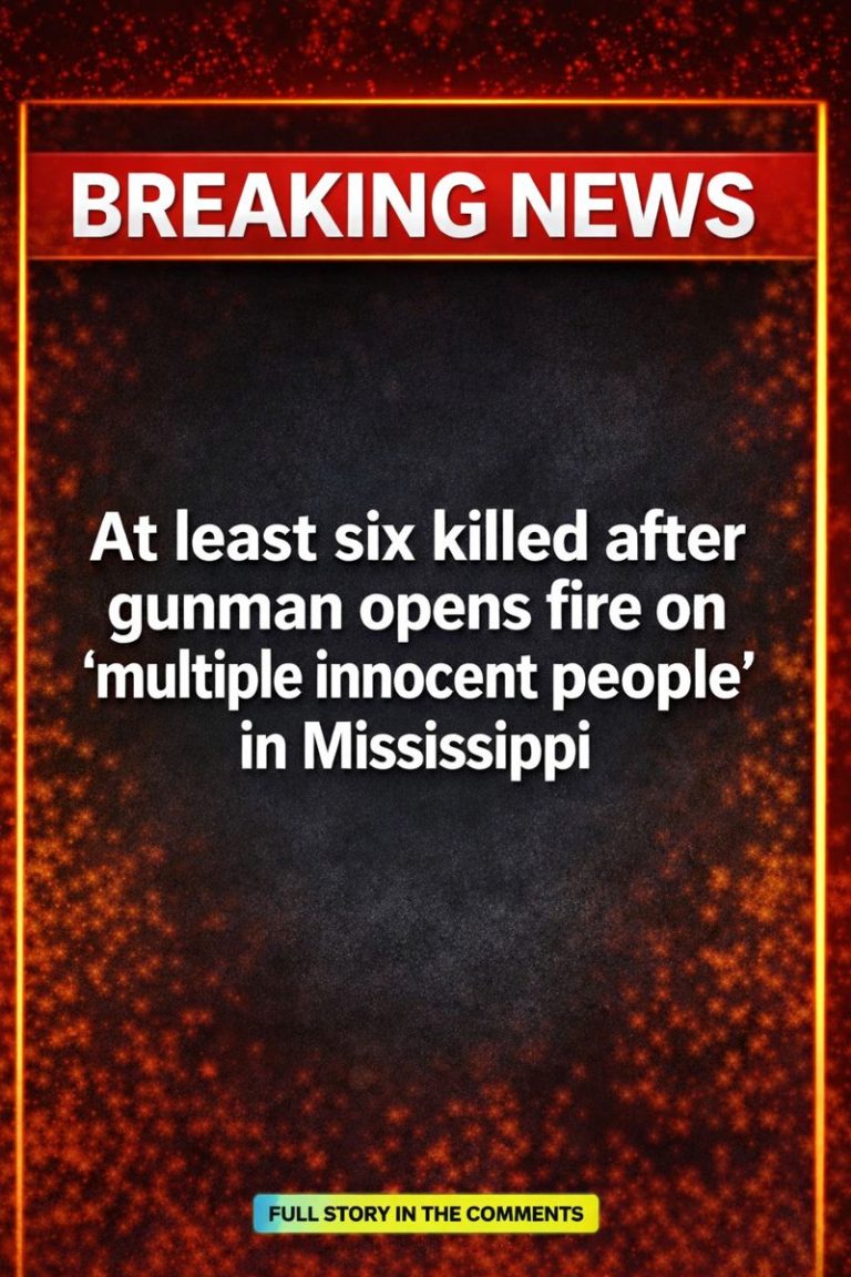 At least six killed after gunman opens fire on ‘multiple innocent people’ in Mississipp